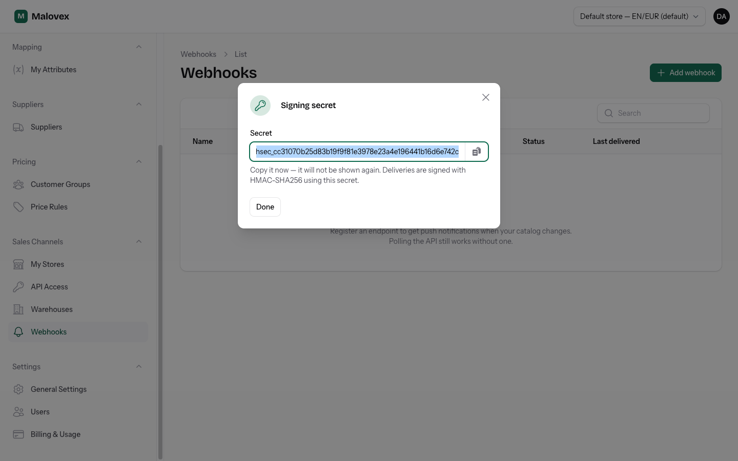The signing secret shown once after saving a webhook endpoint, beginning whsec_, with a copy button